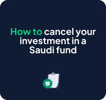 How to cancel your investment in a Saudi fund
